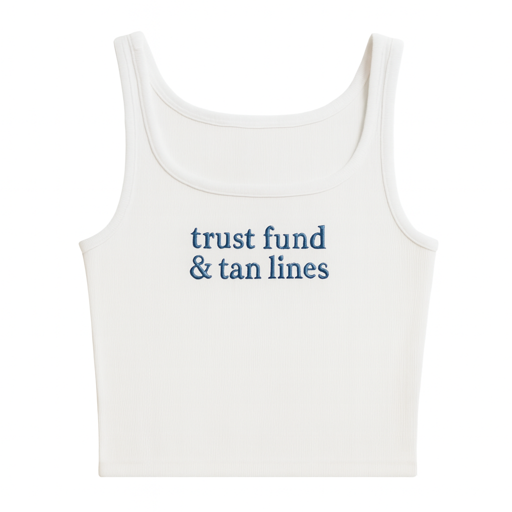Trust Fund and Tan Lines Tank