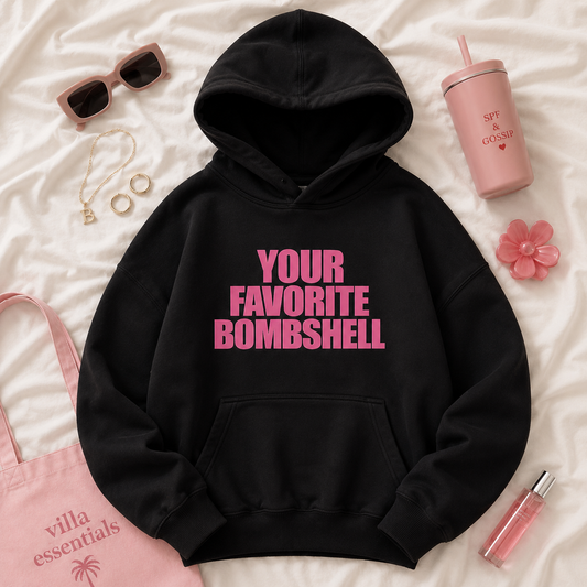 Your Favorite Bombshell Hoodie