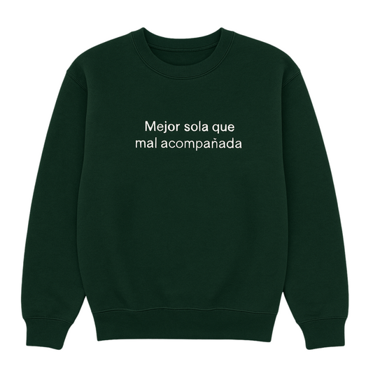 Mejor Sola Sweatshirt
